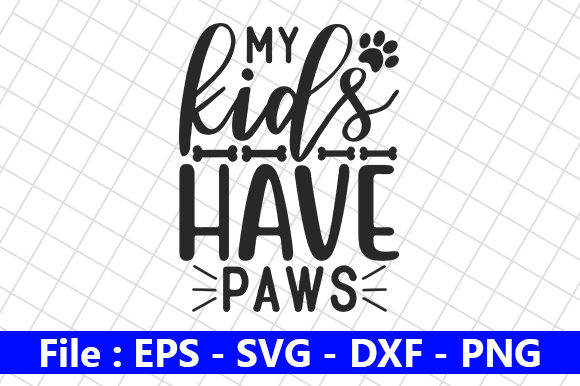 Review: Cat Quote Design, My Kids Have Paws