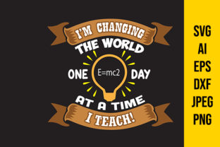 Review: Teacher Quote I Am Changing Design