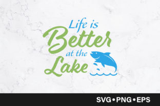 Reviewing Life is Better at the Lake Quote for Embroidery