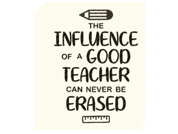 Reviewing The Influence of a Good Teacher Quote for Embroidery