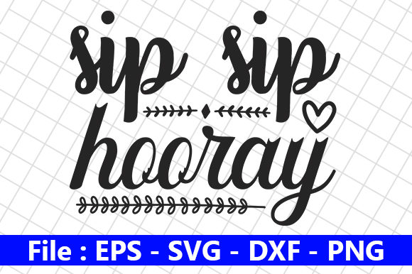 Reviewing the Wedding Quote Design: Sip Sip Hooray